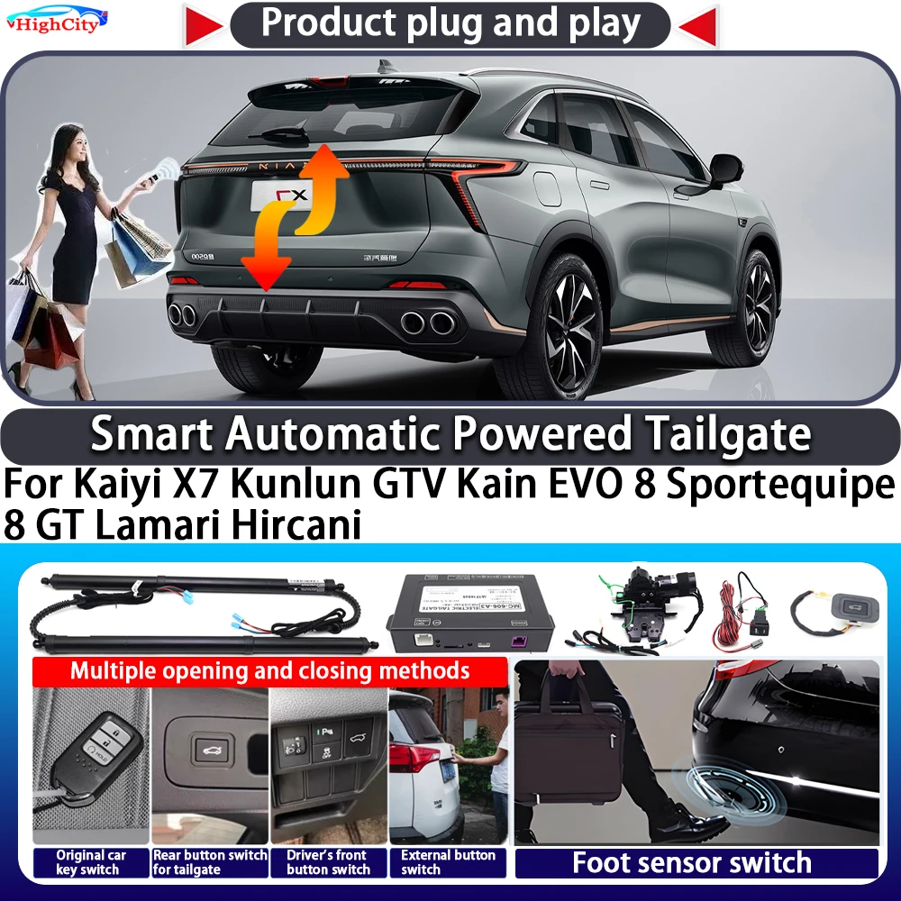 

For Kaiyi X7 Kunlun GTV Kain EVO 8 Sportequipe 8 GT Lamari Hircani Smart Automatic Powered Tailgate Key Electric Power Tailgate