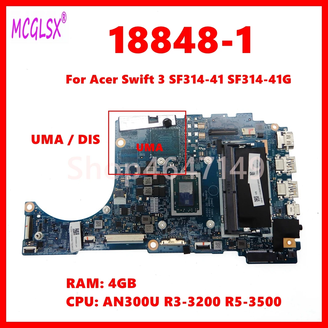 18848-1-laptop-motherboard-for-acer-swift-3-sf314-41-sf314-41g-mainboard-with-an300u-r3-3200-r5-3500-cpu-4gb-ram-uma-dis