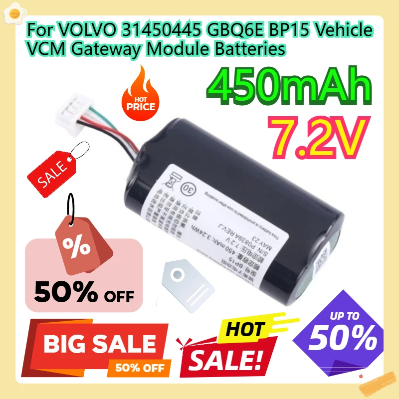 

For VOLVO 31450445 GBQ6E BP15 Vehicle VCM Gateway Module Batteries 7.2V 450mAh