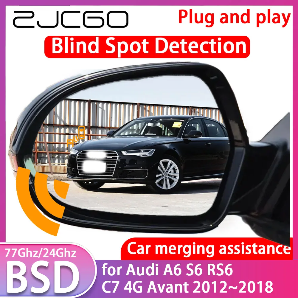 

ZJCGO for Audi A6 S6 RS6 C7 4G Avant 2012~2018 Blind Spot Detection Car BSD BSA BSM System Driving Warning Radar Alert Mirror