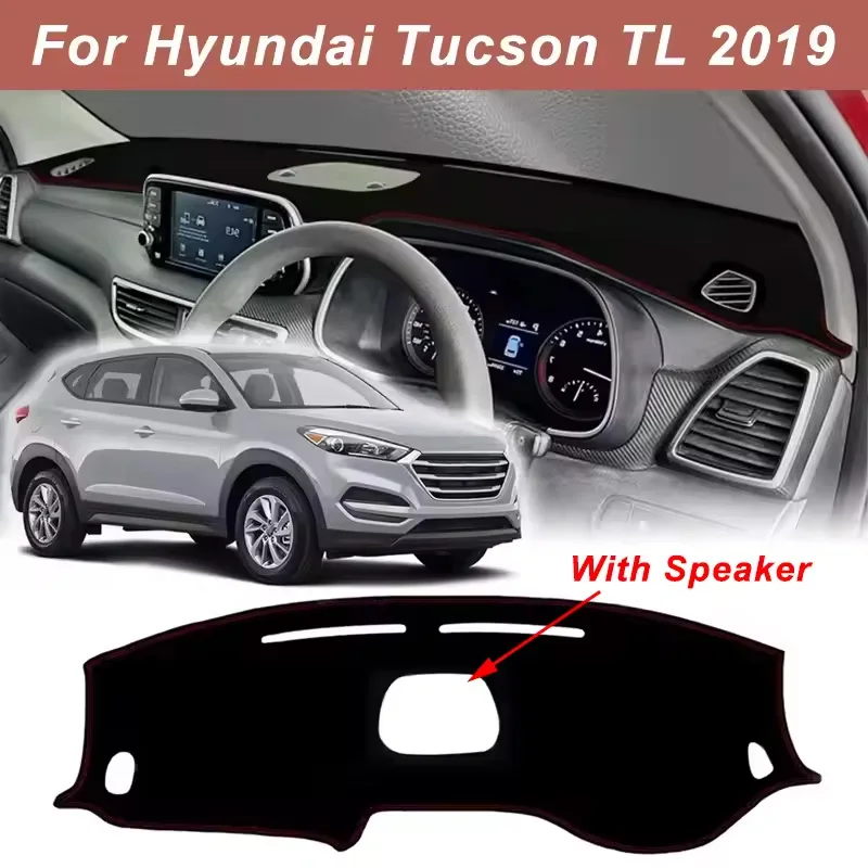 Dashboard Cover Dash Mat For Hyundai Tucson TL 2019 Anti-Glare Non-Slip Sun Shade Interior Protector