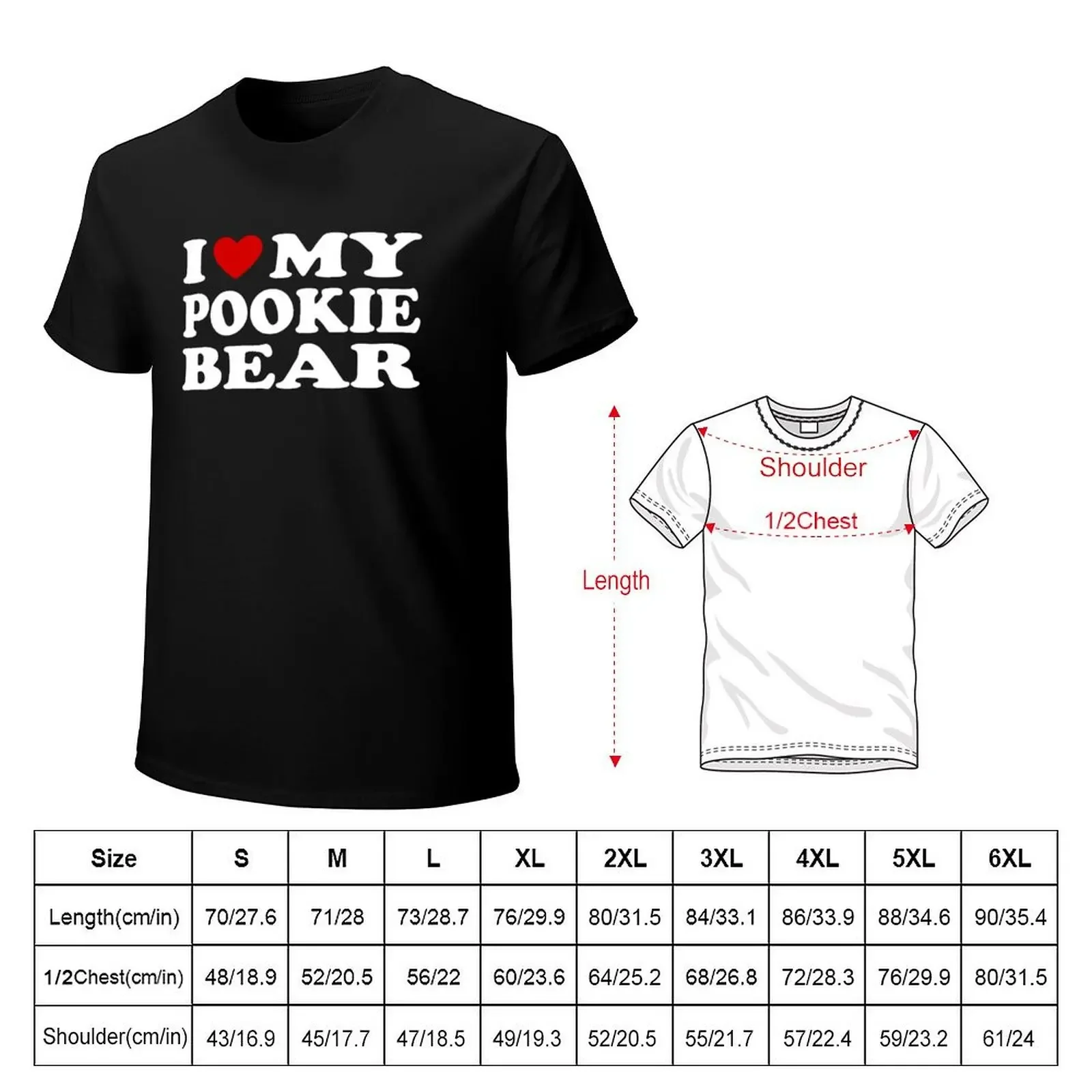 I Love My Pookie Bear funny Valentine's Day T-Shirt plain cute tops sports fans mens champioonn t shirts