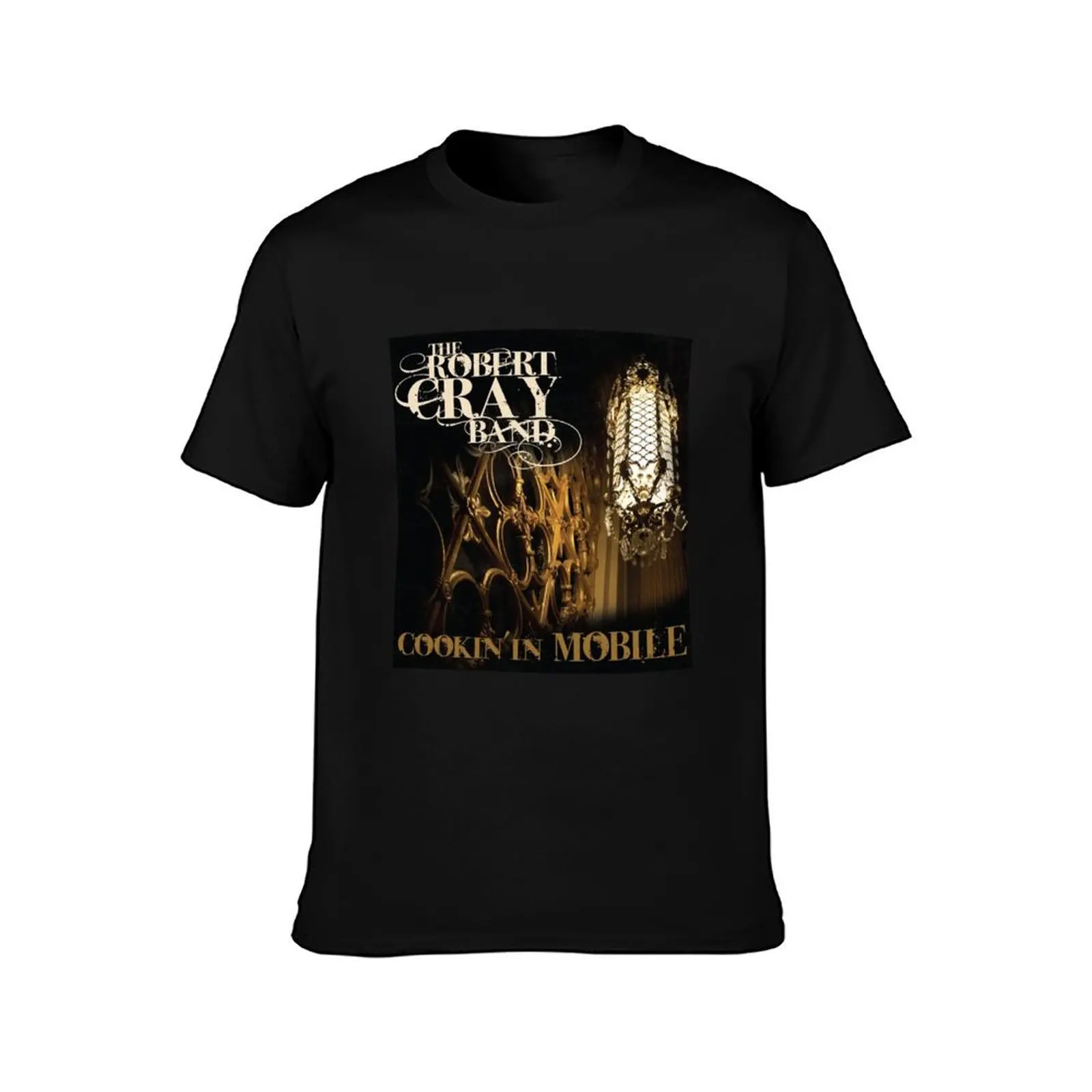 The Robert Cray Band cookin in mobile T-Shirt Regular Fit Plain Tee Shirt T-Shirt