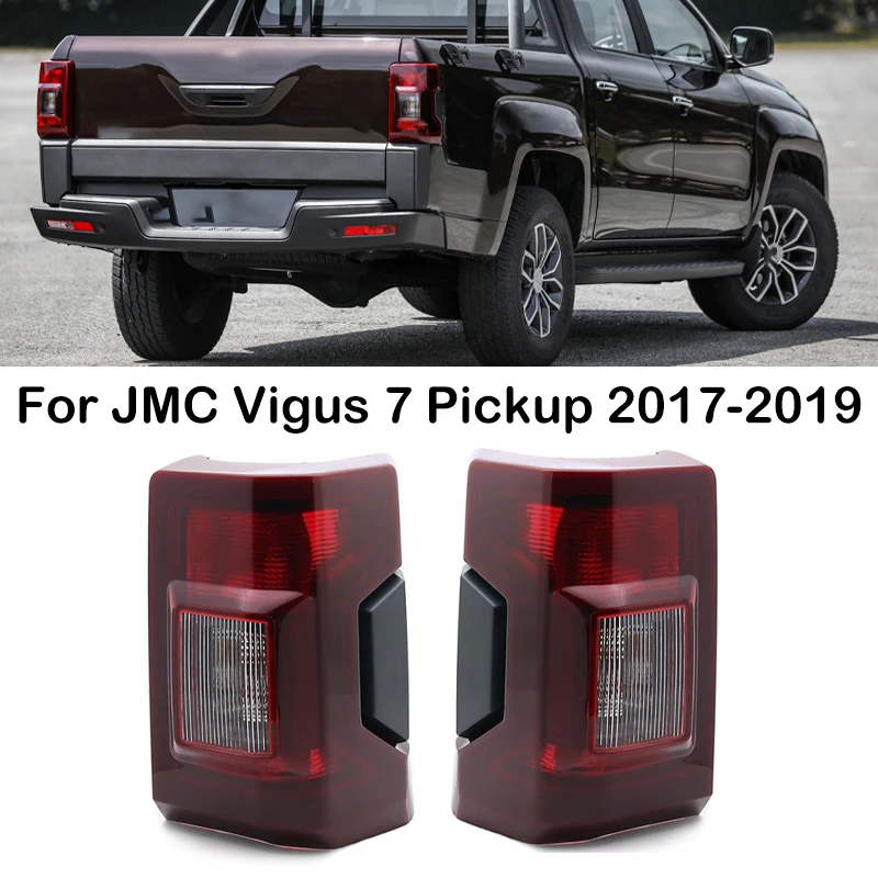 For JMC Vigus 7 Pickup 2017 2018 2019 LED Car Rear Bumper Tail Light Assembly Rear Tail Lamp Turn Signal Light Brake Light Lamp