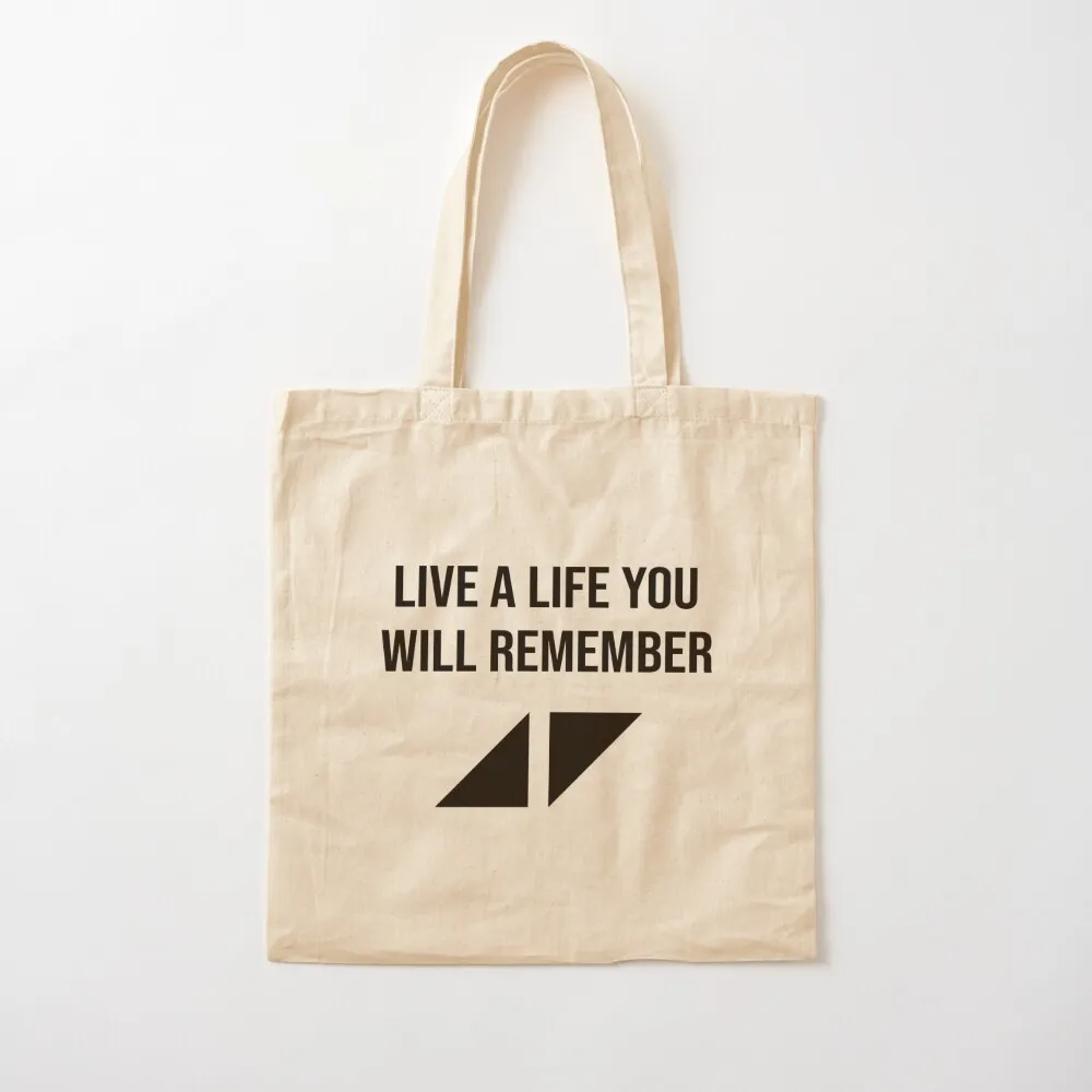 

Live a life you will remember Tote Bag supermarket folding bag the tote bag ecological bags personalized tote