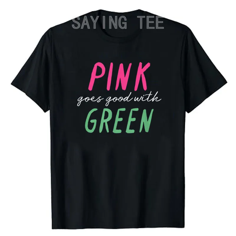 

Pink Goes Good with Green T-Shirt Humor Funny Letters Printed Saying Tee Novelty Gift Fashion Y2k Tops Cool Short Sleeve Blouses