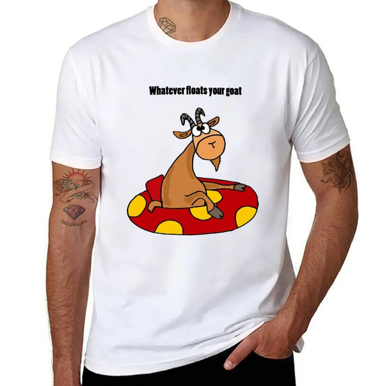 

Goat tshirt T-Shirt Your Humor designer t Tubing shirt man Floats Whatever plain man t man shirt
