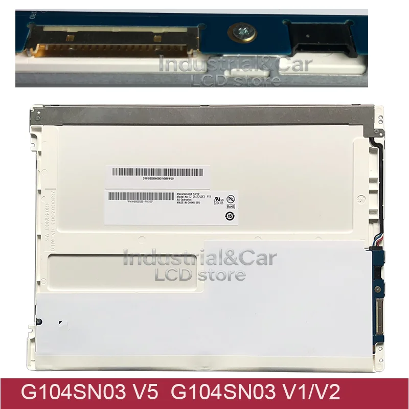 

Original New Grade A+ G104SN03 V5 V0 V1 V2 10.4 Inch LCD Display Screen Panel G104SN03 V.5 G104SN03 V.0 V.1 V.2