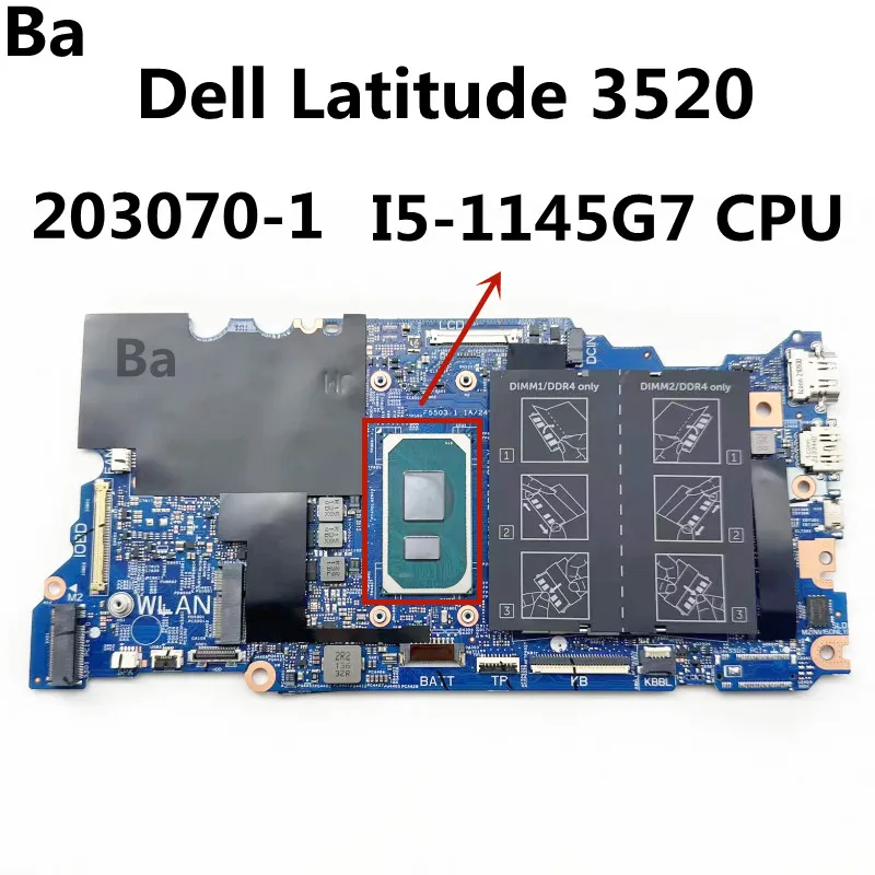 For Dell Latitude 3520 Laptop Motherboard 203070-1 With I5-1145G7 CPU DDR4 Mainboard