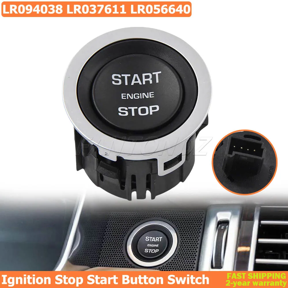 Ignition Stop Start Button Switch For Land Rover Range Rover Sport Evoque Discovery Sport LR094038 LR037611 LR056640 LR068334