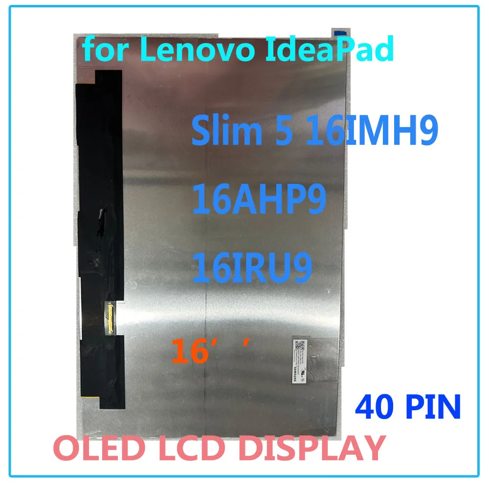 

Tested well 16 inch 2.5K OLED LCD for Lenovo IdeaPad Slim 5 16IMH9 16AHP9 16IRU9 LCD Display Screen not include glass