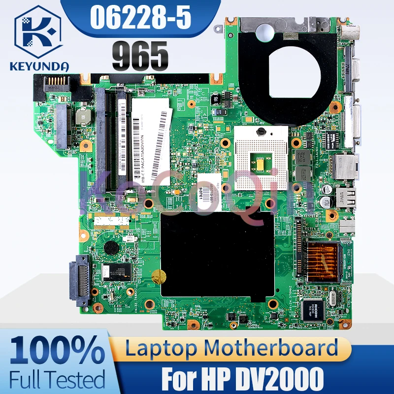 R2.2 For HP DV2000  Notebook Mainboard 06228-5 460715-001 965 Laptop Motherboard Full Tested