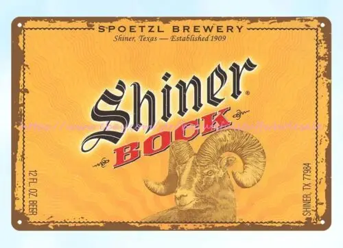 advertising wall art SHINER BOCK BEER SPOETZL BREWERY SHINER TX metal tin sign