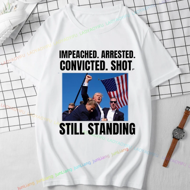 Donald Trump You Missed, Still Standing Never Surrender Printed T-shirt Unisexes Summer Crew-neck Oversized Short-sleeved Shirt