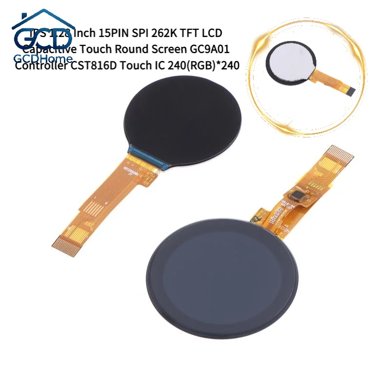 IPS 1.28 Inch 15PIN SPI 262K TFT LCD Capacitive Touch Round Screen GC9A01 Controller CST816D Touch IC 240(RGB)*240