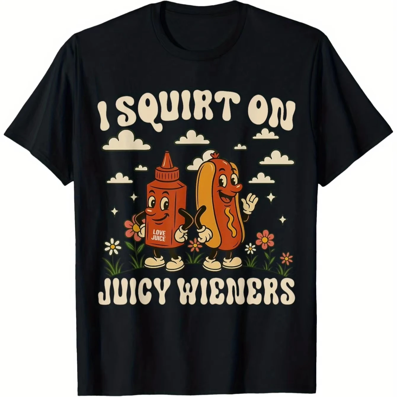 Camiseta divertida 'I Squirt on Juicy Wieners' - Camiseta gráfica divertida de algodón negro para hombre y mujer, moda de verano 2026, top transpirable y moderno