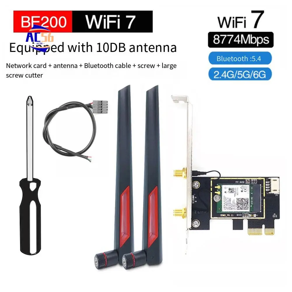 

AC56-Wifi 7 BE200 Pcie Wireless Wifi Card+10DB Antenna BT5.4 Tri Band 2.4G/5G/6Ghz Wireless BE200 Network Card For Win11