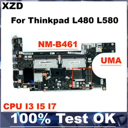 NM-B461 Mainboard For Thinkpad L580 L480 Laptop Motherboard with CPU I3 I5 I7 7TH/8TH 100% Fully Tested