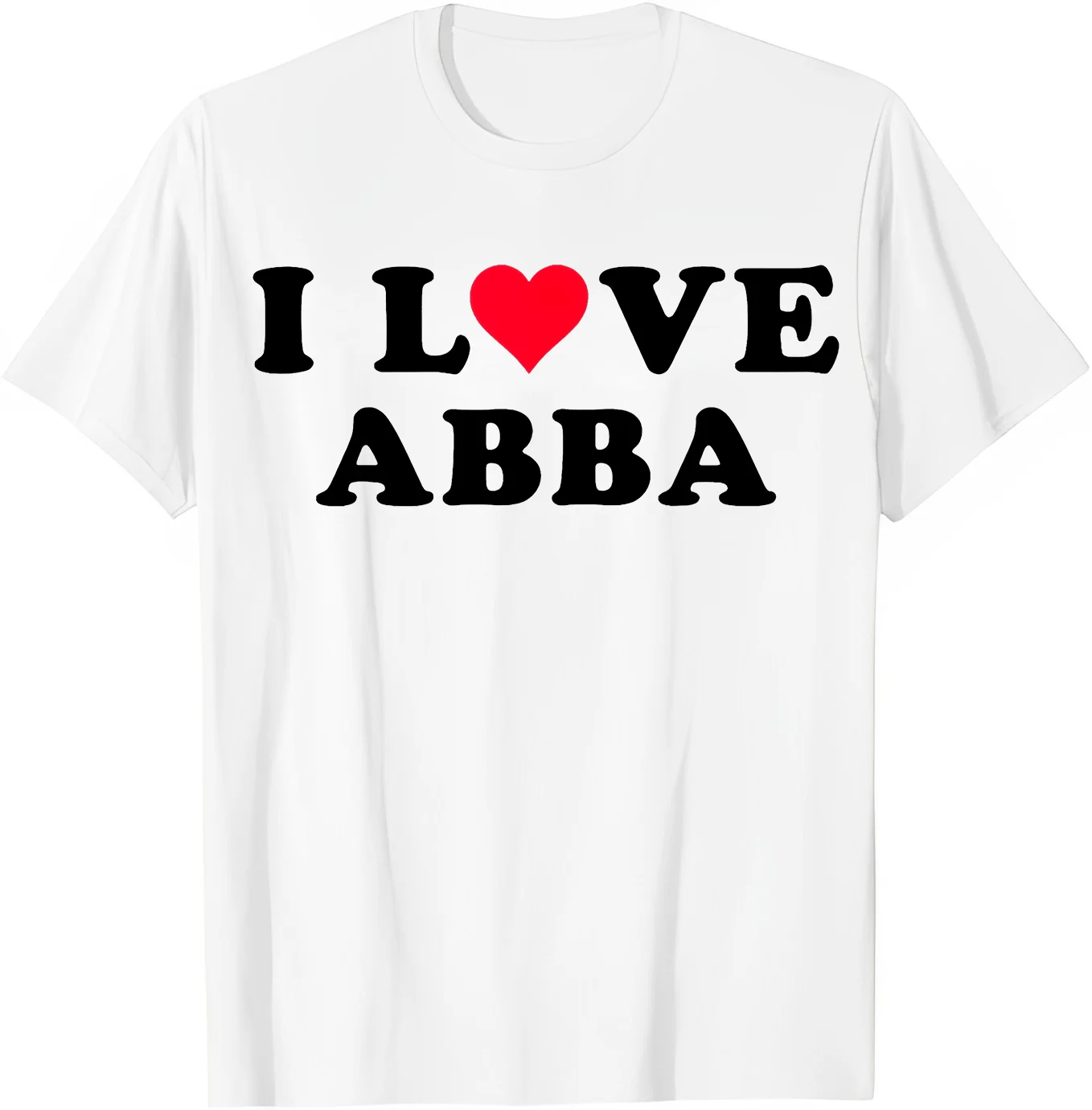 I Love Abba Matching Girlfriend & Boyfriend Abba Name T-Shirt