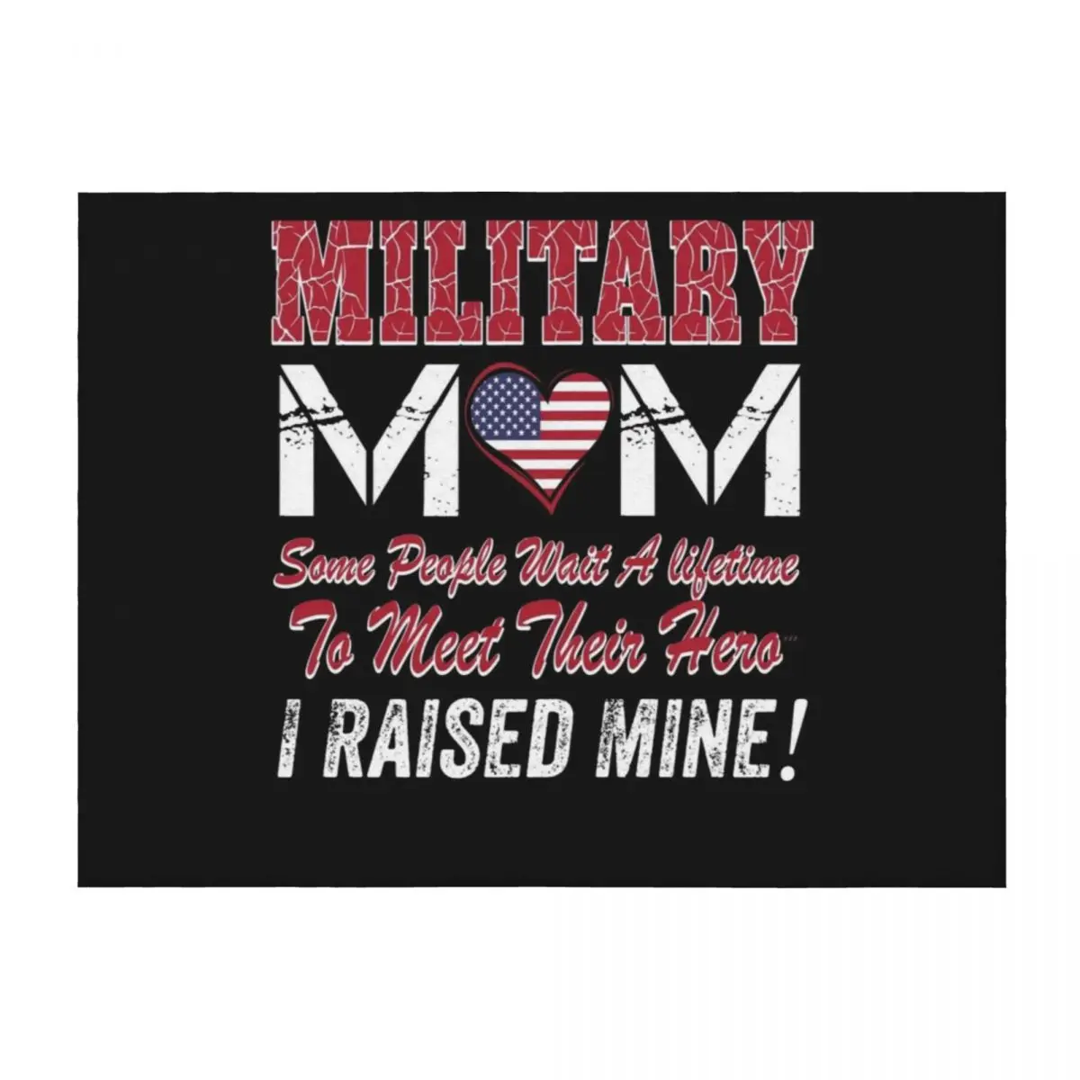 

Military Mom I Raised My Own Hero Camo Us Heart Flag Throw Blanket valentine gift ideas Sofa Camping Luxury Blankets