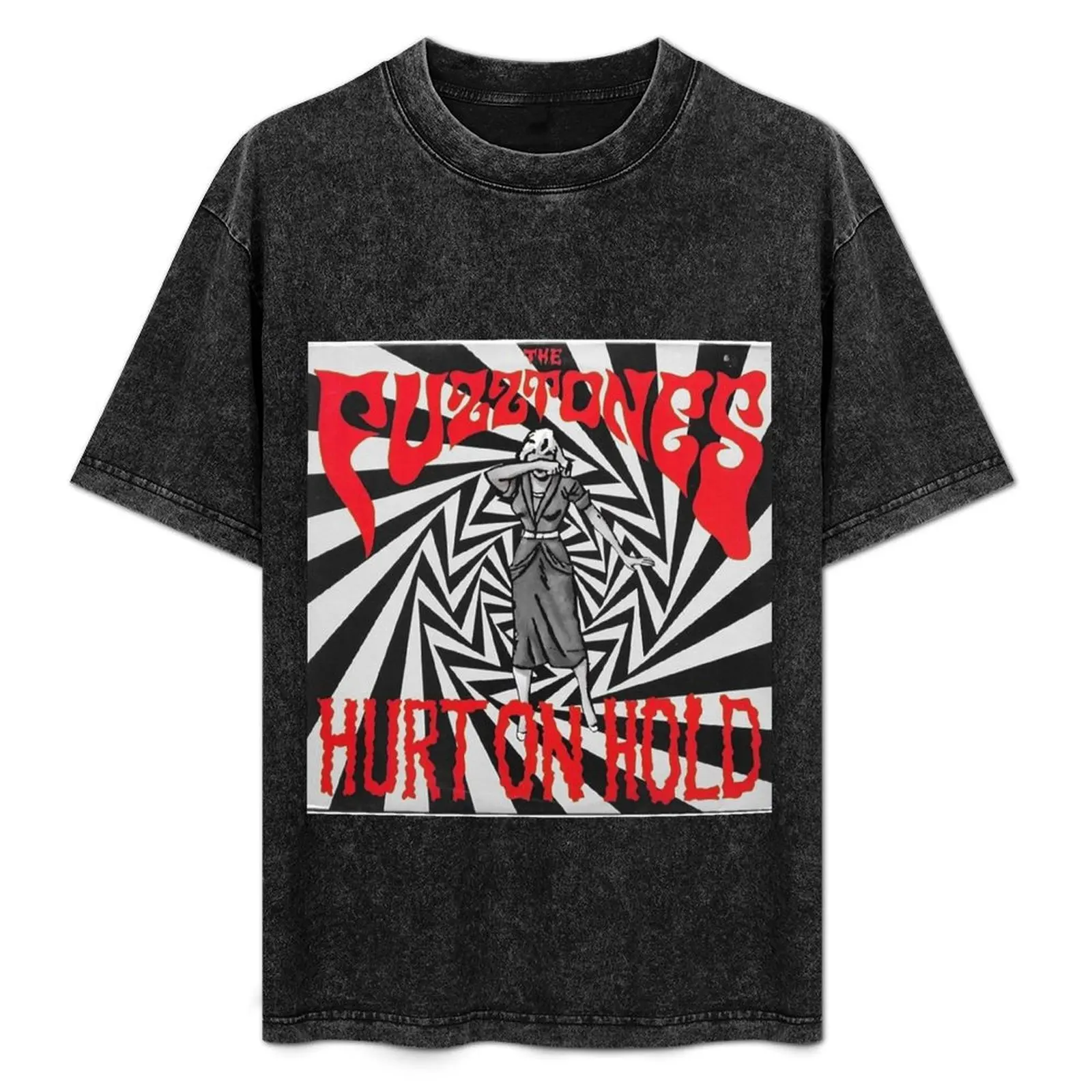 The Fuzztones - Hurt on hold T-Shirt luxury t-shirt vintage clothes t shirts for men graphic