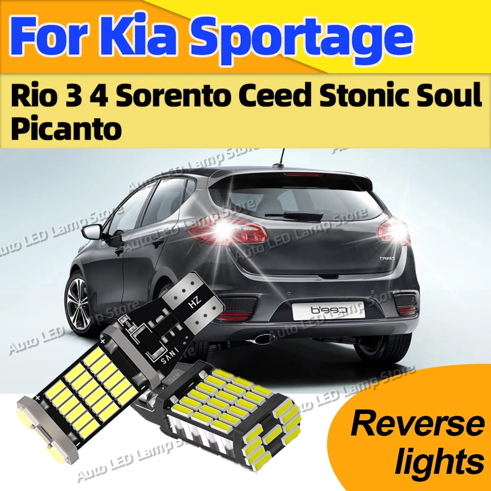 

For Kia Sportage Rio 3 4 Sorento Ceed Stonic Soul Picanto High Quality Canbus T15 LED Bulb Auto Bcakup Reverse Light 6000K White