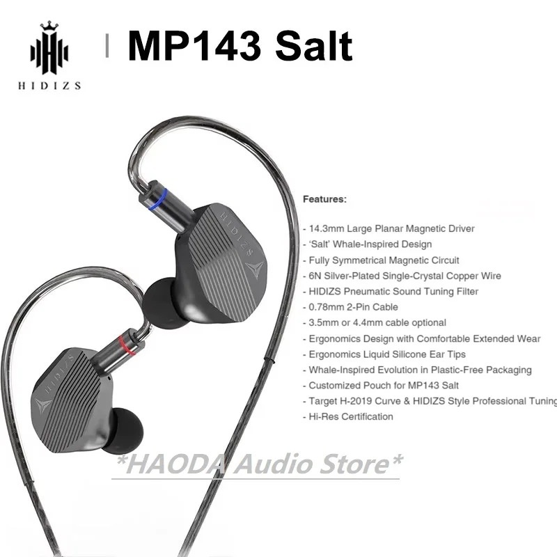 HIDIZS MP143 Salt 14.3mm Large Planar Monitors HIFI In-ear Earphone Hi-Res Audio 0.78mm plug 3.5mm 4.4mm 6N Silver-Plated Cable