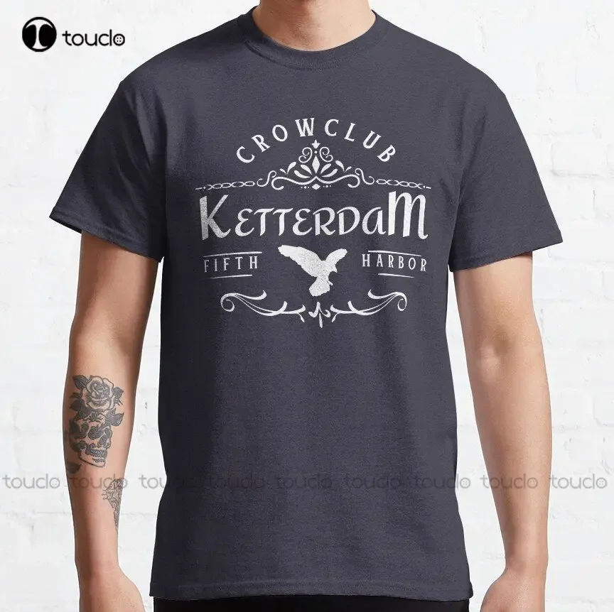 Ketterdam Crow Club Shirt Six Of Crows Student Gift Gift For Student Educational Tee Secondary School Classic T-Shirt Xs-5Xl New