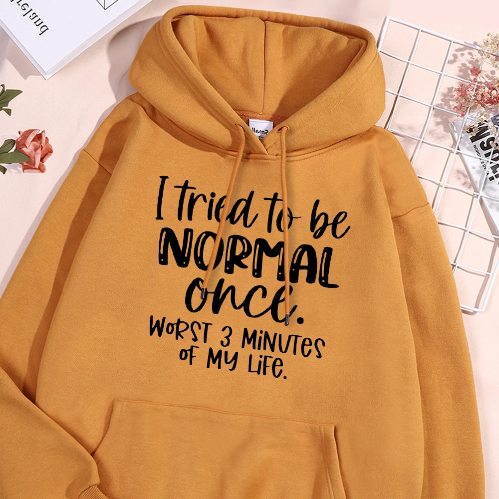 I Tried To Be Normal Once Letter Hoodie Man Loose Fleece Hoodies Simple Flexible Sweatshirt British Style Hoody Soft Casual Tops