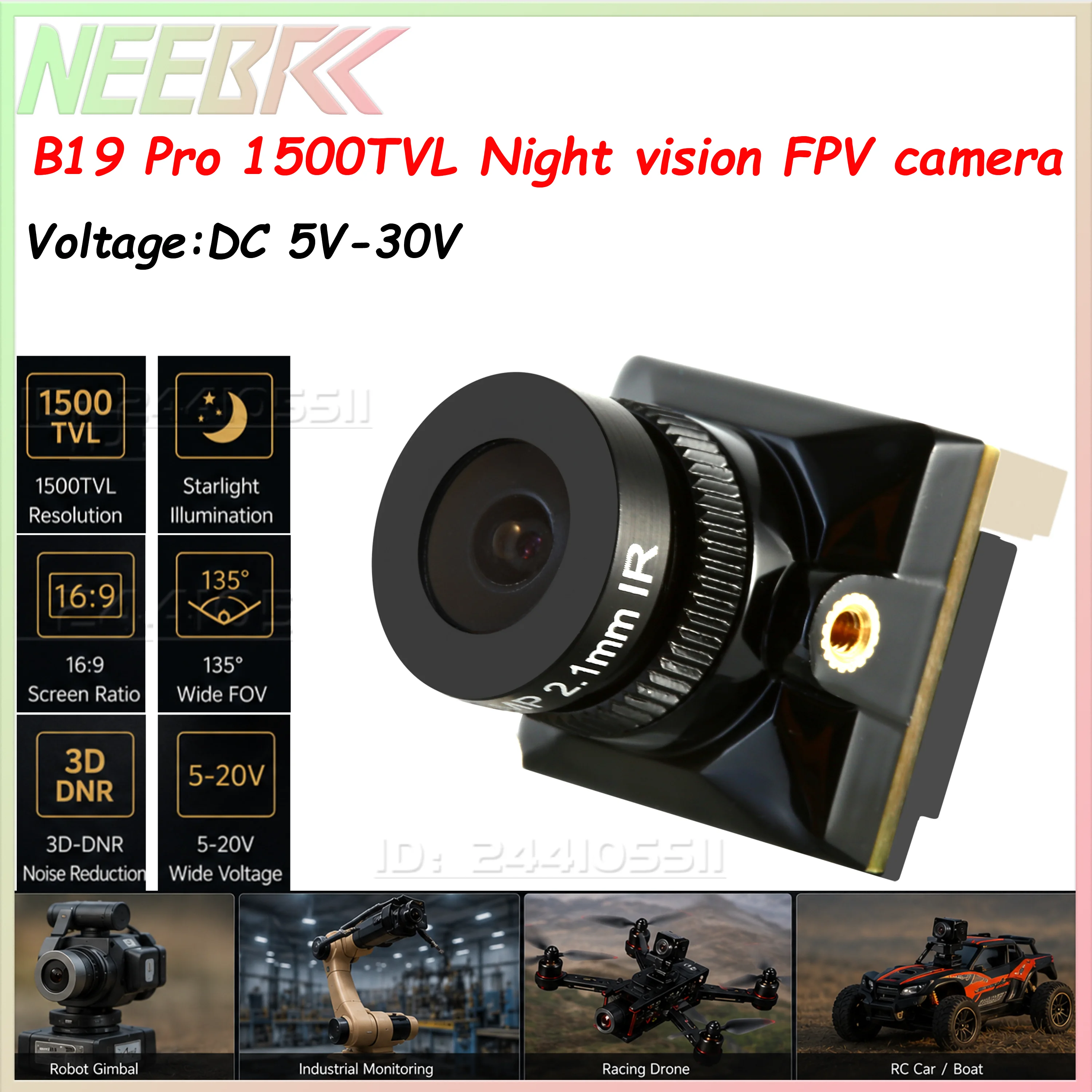 NEEBRC B19 Pro 1500TVL FPV Camera Night Vision 135° FOV 2.1mm Lens 5-20V PAL/NTSC OSD Internal Adjustable for RC Racing Drone