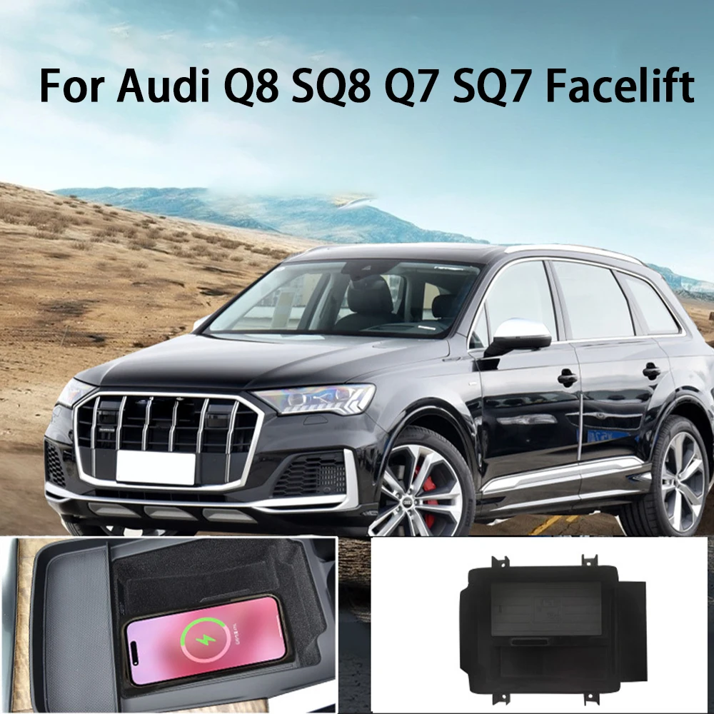 Car Wireless Mobile Phone Charger Center Console Storage QI 18W iPhone fast charge for Audi Q8 SQ8 Q7 SQ7 Facelift 2017~2025