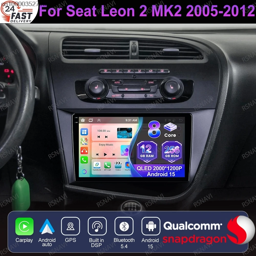 Android 15 For Seat Leon 2 MK2 2005-2012 Navigation Qualcomm GPS 4G LTE BT Head Unit DSP QLED Wireless Carplay Auto 5G WIFI DVD