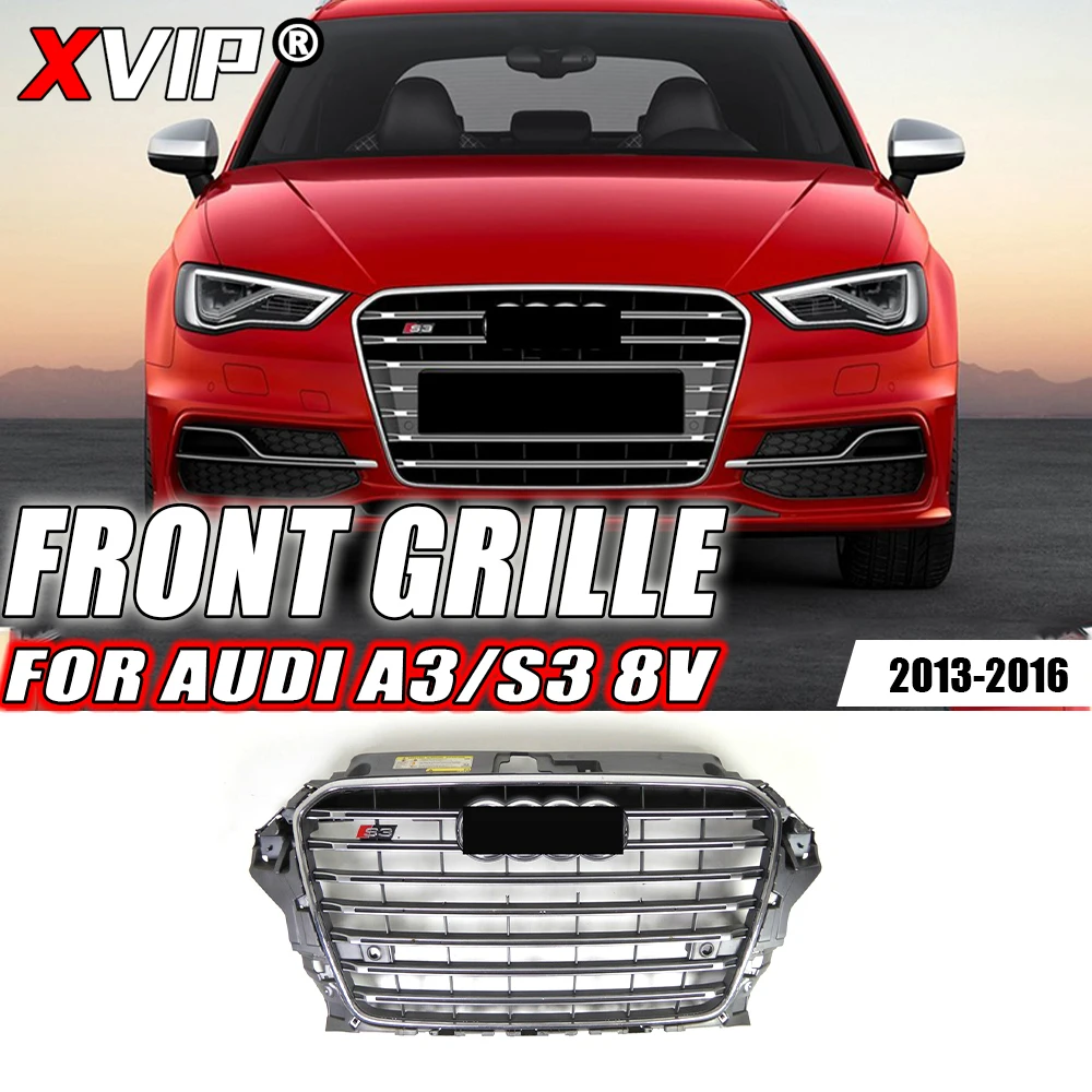 

XVIP S3 Style Grille Chrome Trim Grill Long Strips For Audi A3 S3 8V 2013-2016 Glossy Silver Strip S3 Style Front Bumper Grille