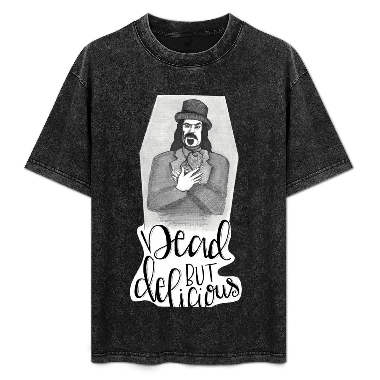 Dead But Delicious - What We Do in the Shadows Hand Lettered Quote T-Shirt aesthetic clothes summer tops funny t shirts for men