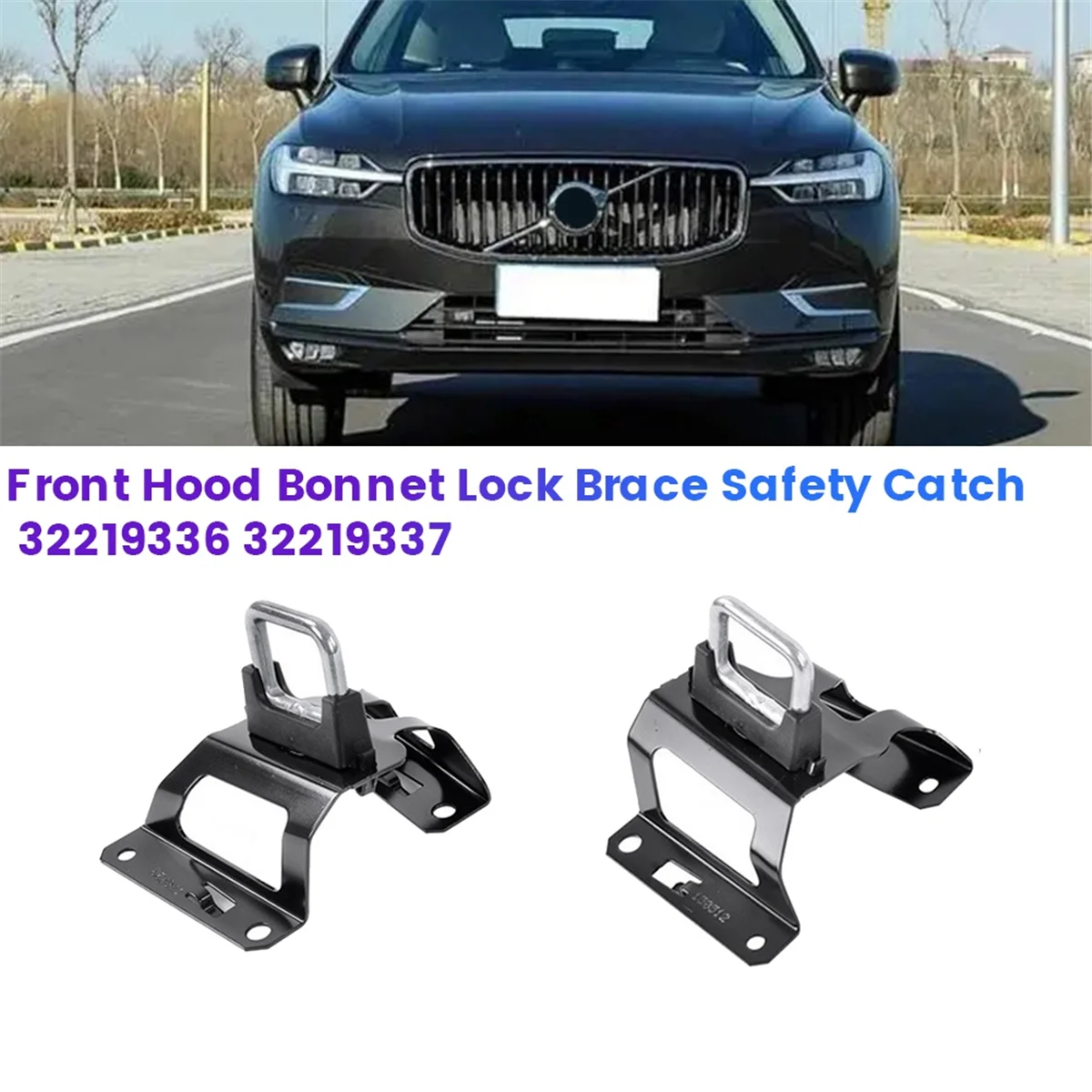 NNR-1Pair Car Front Hood Lock Bracket Safety Catch 32219336 32219337 for XC60 2018-2020 Bonnet Hook Catch Brace