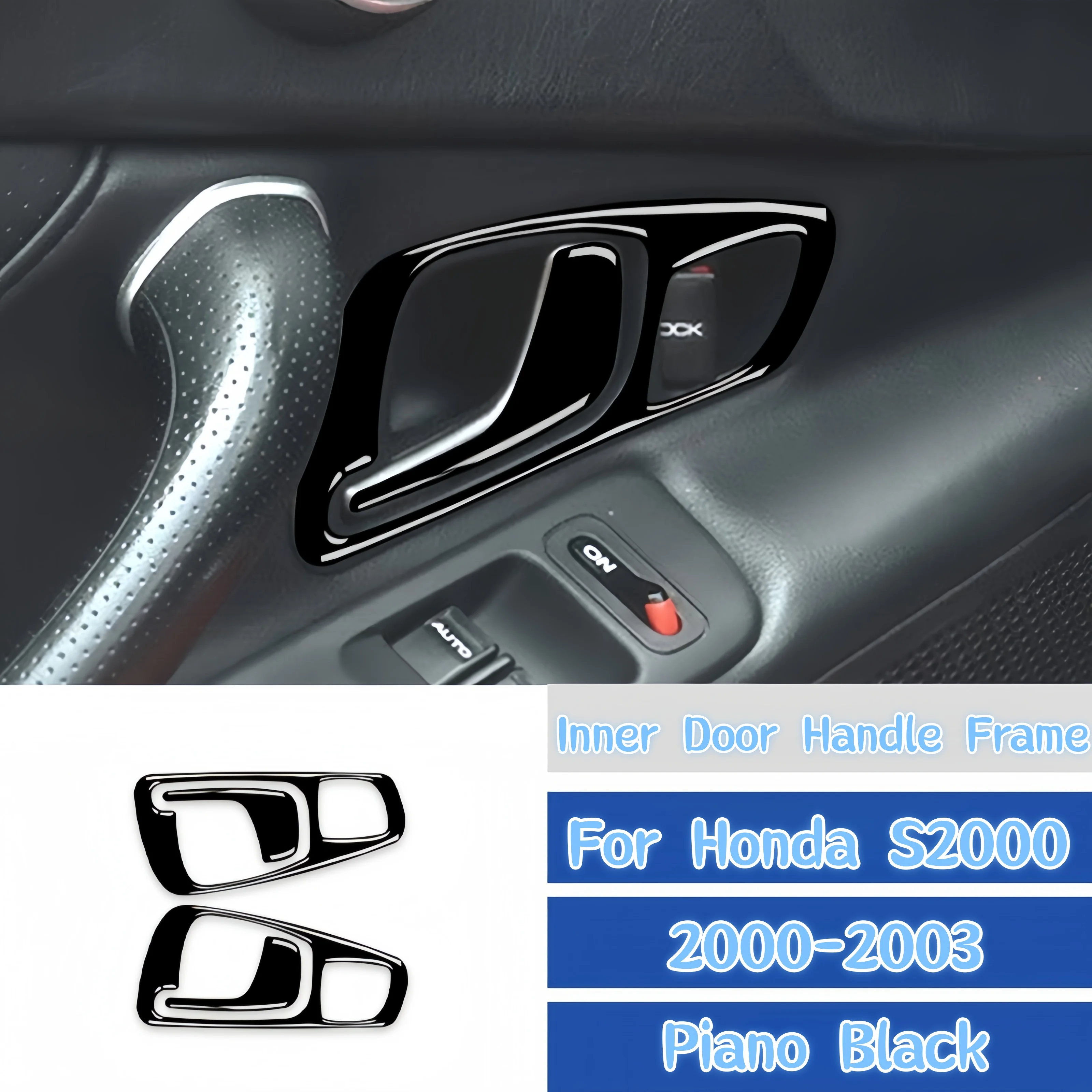 

Piano Black Interior Trim For Honda S2000 AP1 2000-2003 Car Inner Door Handle Frame Panel Decoration Cover Stickers Accessories