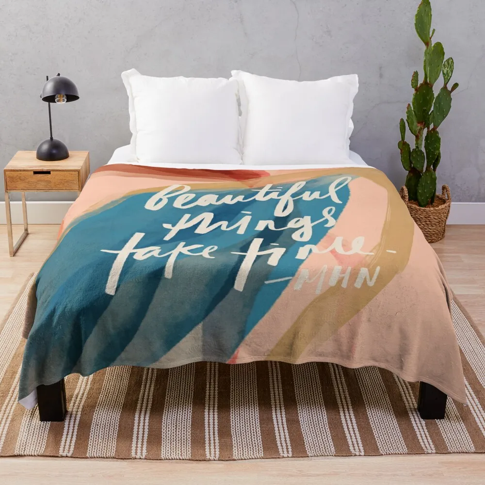 

Beautiful Things Take Time - Inspirational Motivational Positive Affirmation by Morgan Harper Nichols Throw Blanket