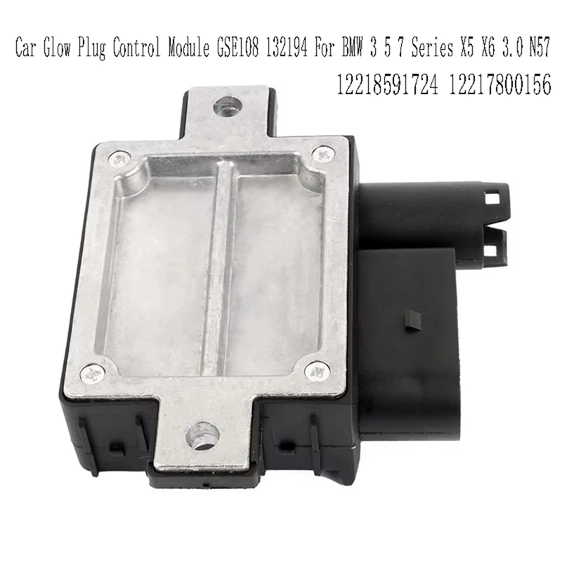 12218591724 Car Glow Plug Control Module GSE108 132194 For BMW 3 5 7 Series X5 X6 3.0 N57 12217800156