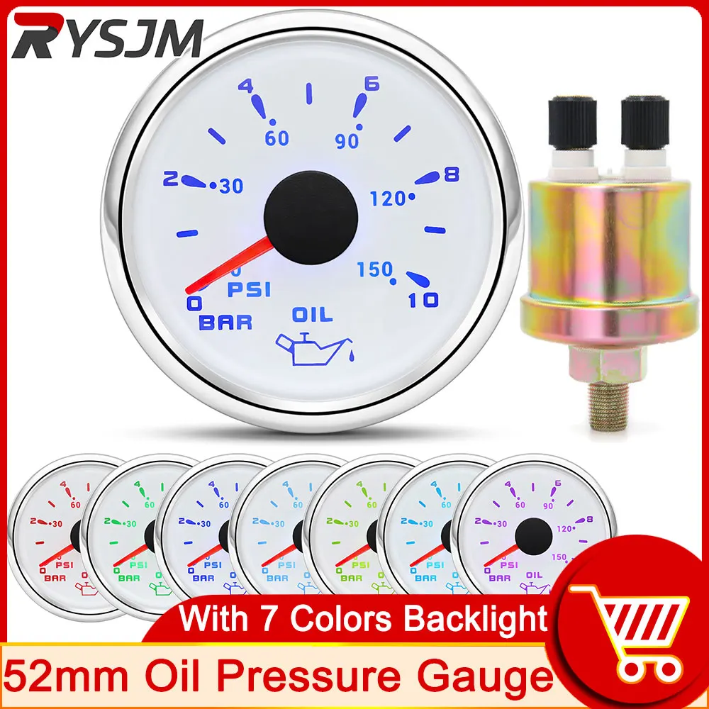 52MM 7 Colors Oil Pressure Gauge 0-10 BAR 0-150 PSI Oil Press Gauge Fuel Indicator Oil Press Clock for Auto Car Boat Motorcycle