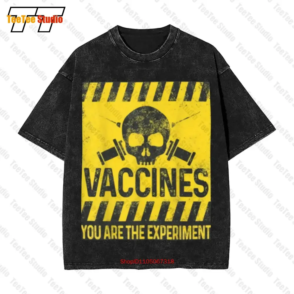 You Are The Experiment My Body My Choice Vaccine Anti Vax Vintage Oversized T-Shirt KXUS