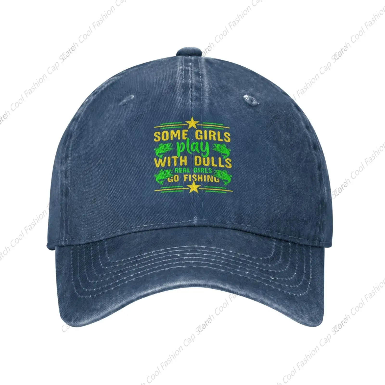 Some Girls Play with Dolls Real Girls Go Fishing Baseball Cap for Men Women Vintage Trucker Denim Hat Washed Cotton Fashion