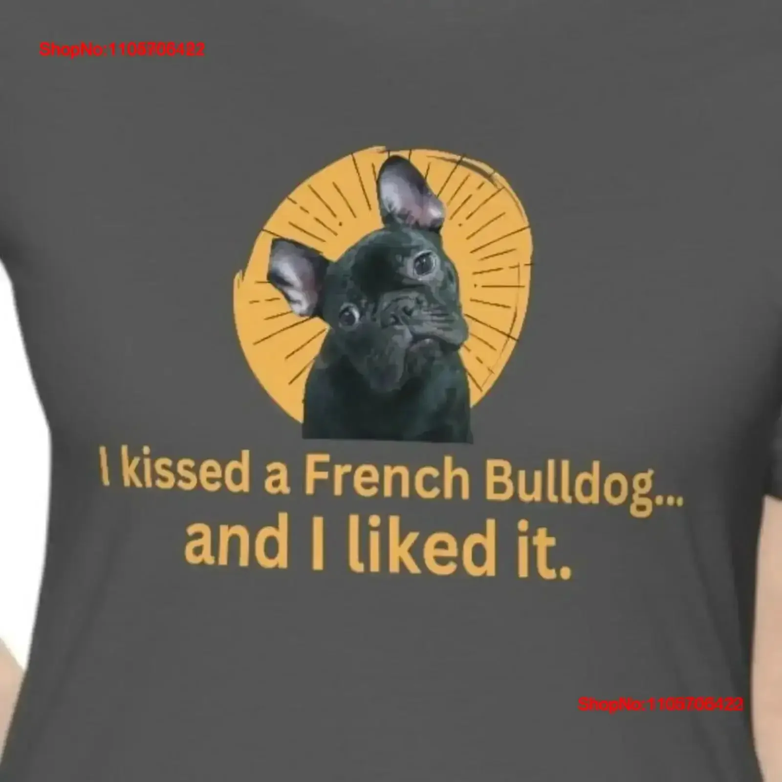 I kissed a French Bulldog and liked it owner Frenchy Jersey T Shirt vintage Washed Casual homme designer clothes Stretched Soft