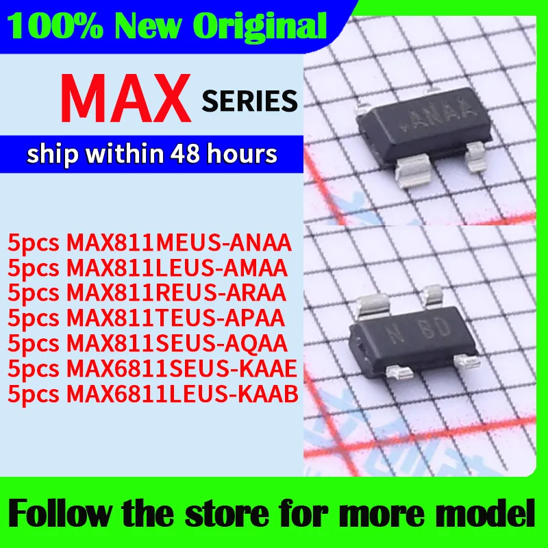 5pcs/lot MAX811MEUS-ANAA MAX811LEUS-AMAA MAX811REUS-ARAA MAX811TEUS-APAA MAX811SEUS-AQAA MAX6811SEUS-KAAE MAX6811LEUS-KAAB