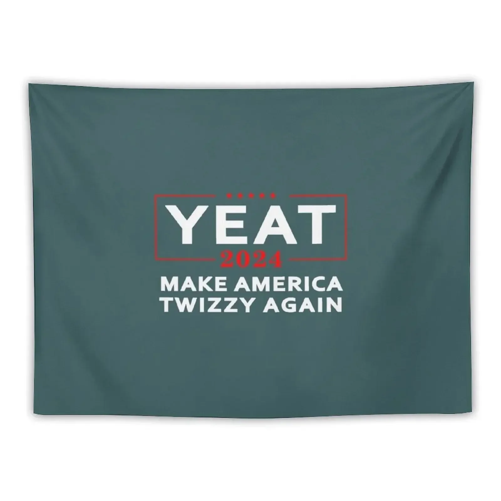 Yeat 2024 Make America Twizzy Again President Election Tapestry On The Wall Aesthetic Room Decoration Room Decorator Tapestry