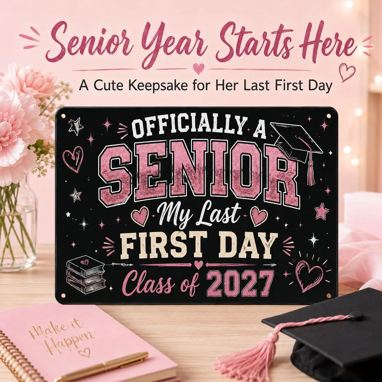 Senior 2027 Tin Sign, Last First Day of School Photo Prop, 8 x12 Inch 12x16inch