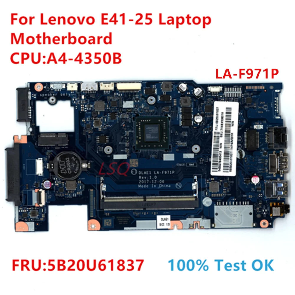 

LA-F971P For Lenovo E41-25 Laptop Motherboard With CPU:A4-4350B FRU:5B20U61837 100% Test OK