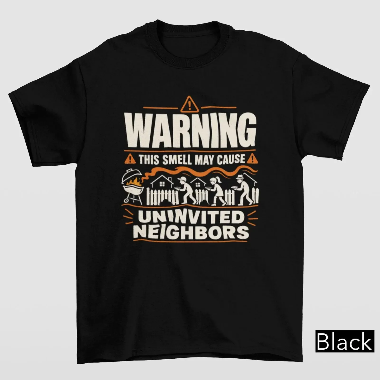 Funny BBQ Grilling T Shirt Warning This Smell May Cause Uninvited Neighbors Pitmaster Backyard Cookout For Dad vintage Washed
