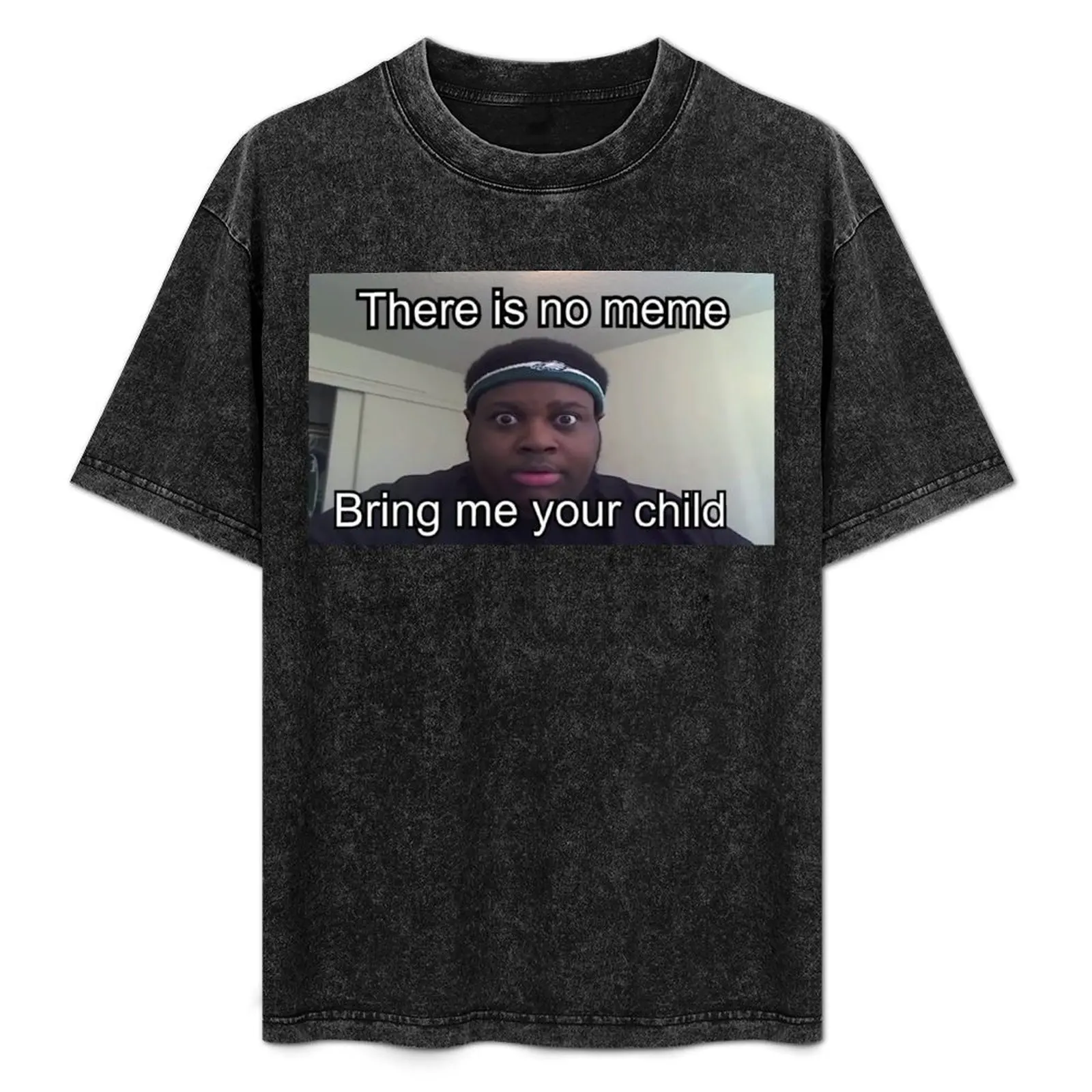 

EDP445 There is no meme T-Shirt t shirt man cotton men t shirt cotton 100% T-Shirt