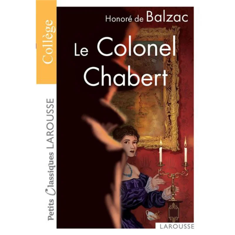 

Le Colonel Chabert Honore De Balzac Larousse 9782035873996 Book