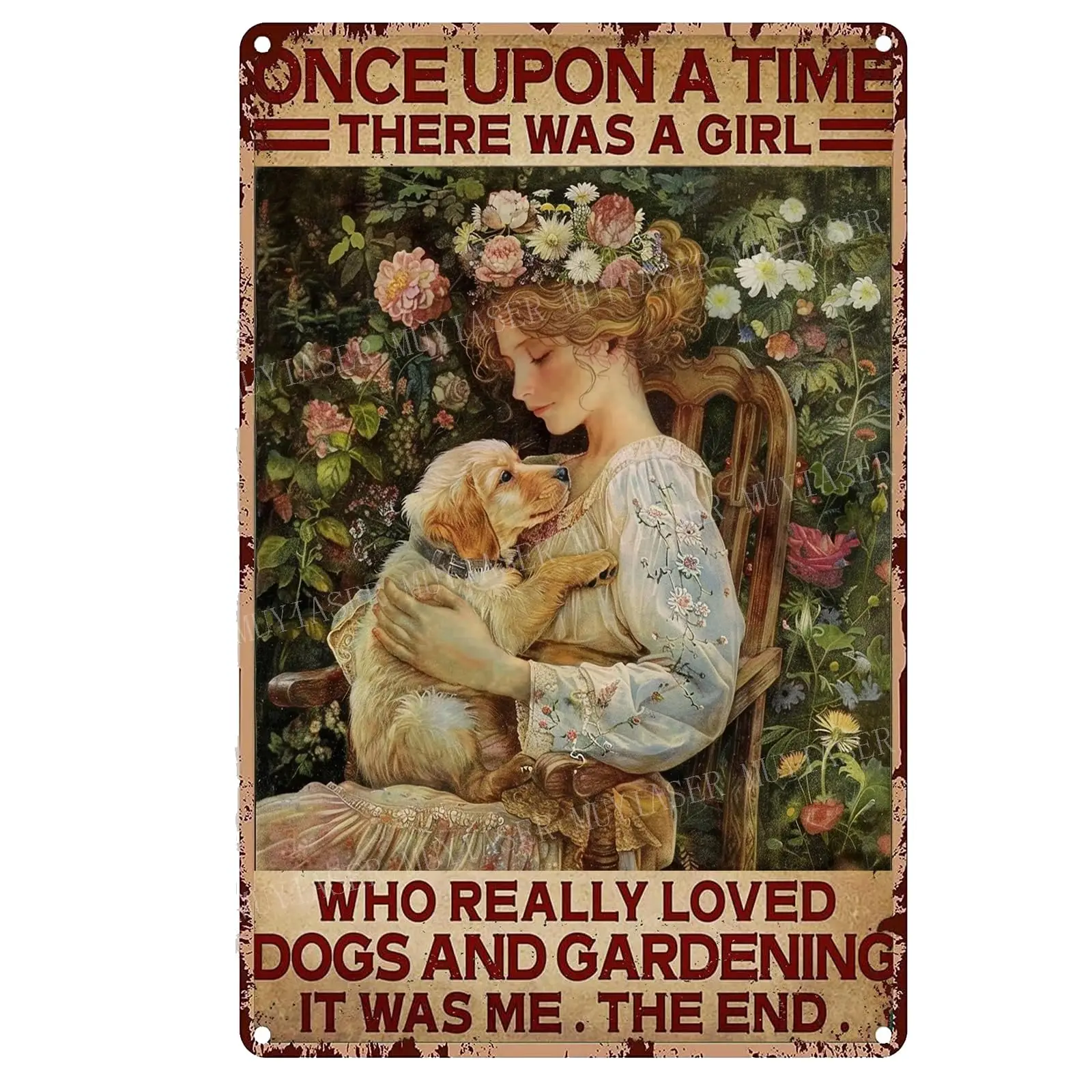 MUYIASER Metal Signs Once Upon a Time There Was a Girl Who Really Loved Dogs and Gardening Sign Vintage Signs Retro Aluminu sign
